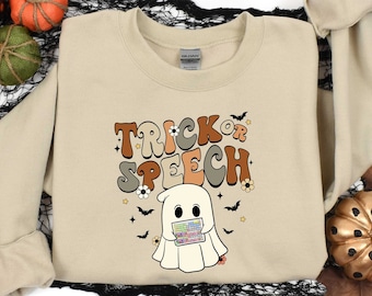 Speech Therapy Shirt, Trick Or Speech, Halloween Speech Theraphy, Halloween SLP Shirt, Speech Language Therapy, Halloween Speech Therapist