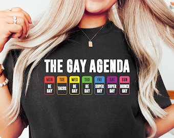 The Gay Agenda Shirt, Bisexual Shirt, Pride Month Shirt, Rainbow Shirt, LGBTQ Shirt, Gay Pride Shirt, Love Is Love Shirt, LGBTQ Pride Shirt