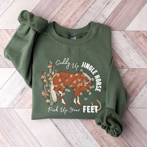 Cowboy Christmas Sweater, Giddy Up Jingle Horse Pick Up Your Feet, Howdy Country Christmas Horse, Cowgirl Shirt, Christmas Sweatshirt