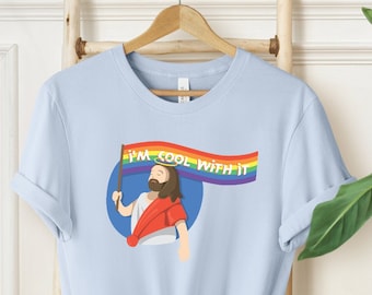 LGBT Jesus Shirt, Pride Jesus Shirt, LGBT Tee, Pride Shirt, Rainbow Pride Shirt, Gay Pride Tshirt, Funny Jesus Shirt, Funny Pride Shirt
