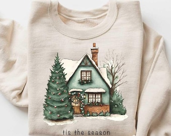 Christmas House Sweatshirt, Cute Christmas Sweatshirt, Christmas Gift, Women Holiday Sweatshirt, Christmas Cookie Shirt, Christmas House