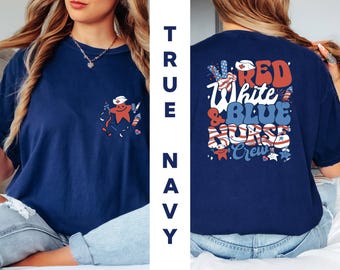 Comfort Colors® Red White Blue Nurse Crew Tshirt, Patriotic 4th Of July Shirt, 4th of July Nurse Tee, ER Nurse July 4th Gift, Fourth of July