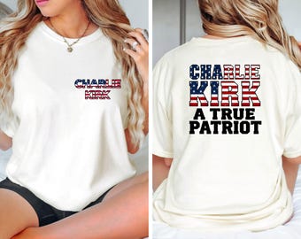 A True Patriot Charlie Kirk Sweatshirt, Justice for Charlie Kirk Tshirt, Prayers Up for Charlie Long Sleeve, Human Rights Political Hoodie