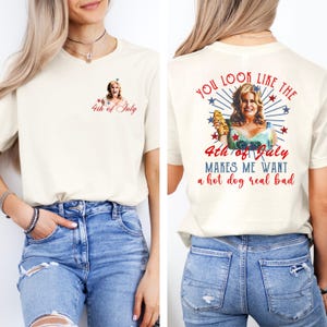You Look Like The 4th Of July Makes Me Want A Hot Dog Real Bad Shirt, Funny 4th July Hot Dog Lover Shirt, Patriotic Meme Shirt, Movie Tee