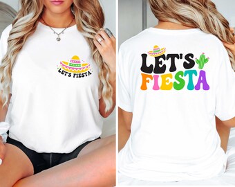 Let's Fiesta Shirt, Mexican Maracas, Sombrero Shirt, Cinco De Mayo Shirt, Bachelorette Shirt, Fiesta Shirt, Mexican Shirt, Vacation Tee