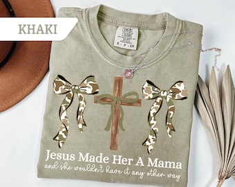 Comfort Colors® Jesus Made Her A Mama Shirt, Christian Mama Gift, Coquette Bow Christian tShirt, Motherhood Tee, Faith Cross Sweatshirt