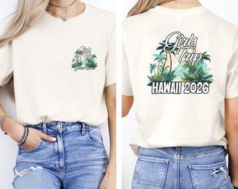 Camiseta personalizada para viaje de chicas a Hawái 2026, camiseta a juego para viaje de chicas, camiseta personalizada para vacaciones en Hawái, camiseta para viaje a Hawái 2026, camiseta para fin de semana de chicas