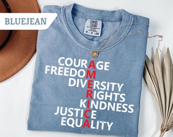 Camiseta Comfort Colors®: Coraje, Libertad, Diversidad, Derecho, Bondad, Justicia e Igualdad, Derechos Humanos, Protesta y Antifascista.
