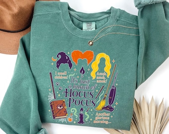 Comfort Colors®It's Just a Bunch of Hocus Pocus Sweatshirt,Halloween Party TShirt,Hocus Pocus,Sisters Tee,Halloween Spooky Season Shirt Gift