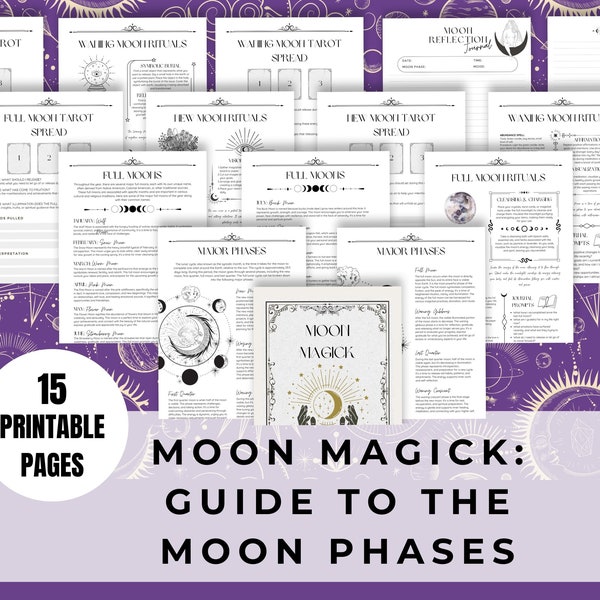 Moon Magic, Guide to the Lunar Cycle, Moon Rituals and Spells, Book of Shadows and Grimoire Pages for Witches
