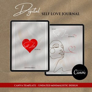 May include: Digital self-love journal template featuring a red heart and the text "30 Day Self Love Journal" on a white background. The second image shows a line drawing of a face with a red heart and the text "30 Day Self Love Journal".