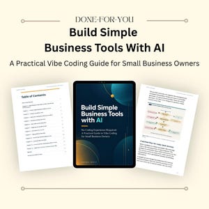 Build Simple Business Tools With AI: A Practical Vibe Coding Guide For Small Business Owners