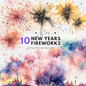 Happy New Year Clipart PNG New Years Eve Watercolor Bundle New Year Fireworks Clipart 2024 New Year PNG Digital Download New Year Firework