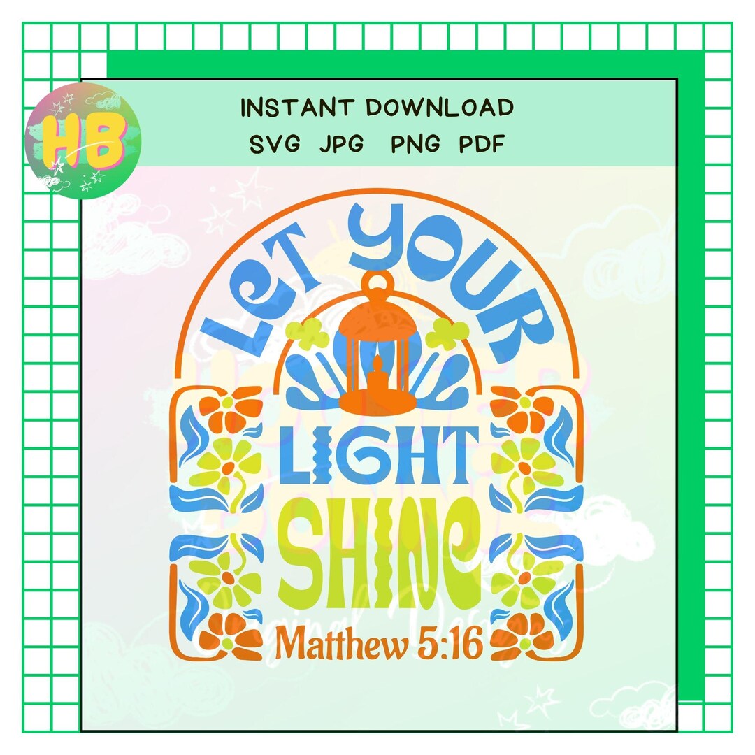 Let Your Light Shine Matthew 5:16 Print, Bible Verse Art (digital ...