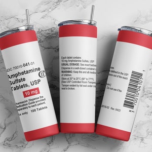 Sulfato de anfetamina 10 mg envoltura de vaso PNG, 20 oz flaco vaso recto envoltura diseño de sublimación descarga digital, vaso de medicación divertida