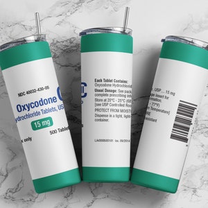 Oxykodon 15 mg tumbler-wrap PNG, 20oz smal rak tumbler-wrap sublimeringsdesign digital nedladdning, rolig medicintumbler-wrap.