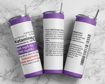 Ketamine tumbler wrap PNG, 20 oz skinny prescription tumbler sublimation design digital download, Straight tumbler PNG.