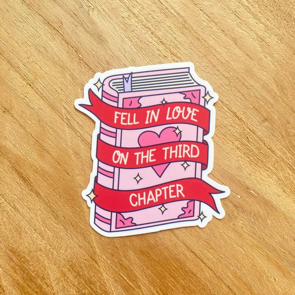 Fell in Love on the third Chapter Sticker | Vinyl Sticker | Geschenk für Buchliebhaber | Buchsticker | Sticker für Ebook-Reader und Laptops