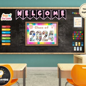 May include: A classroom chalkboard with a welcome banner, a days of the week chart, and a class of 2024 photo collage. The chalkboard is decorated with colourful letters and a rainbow border.