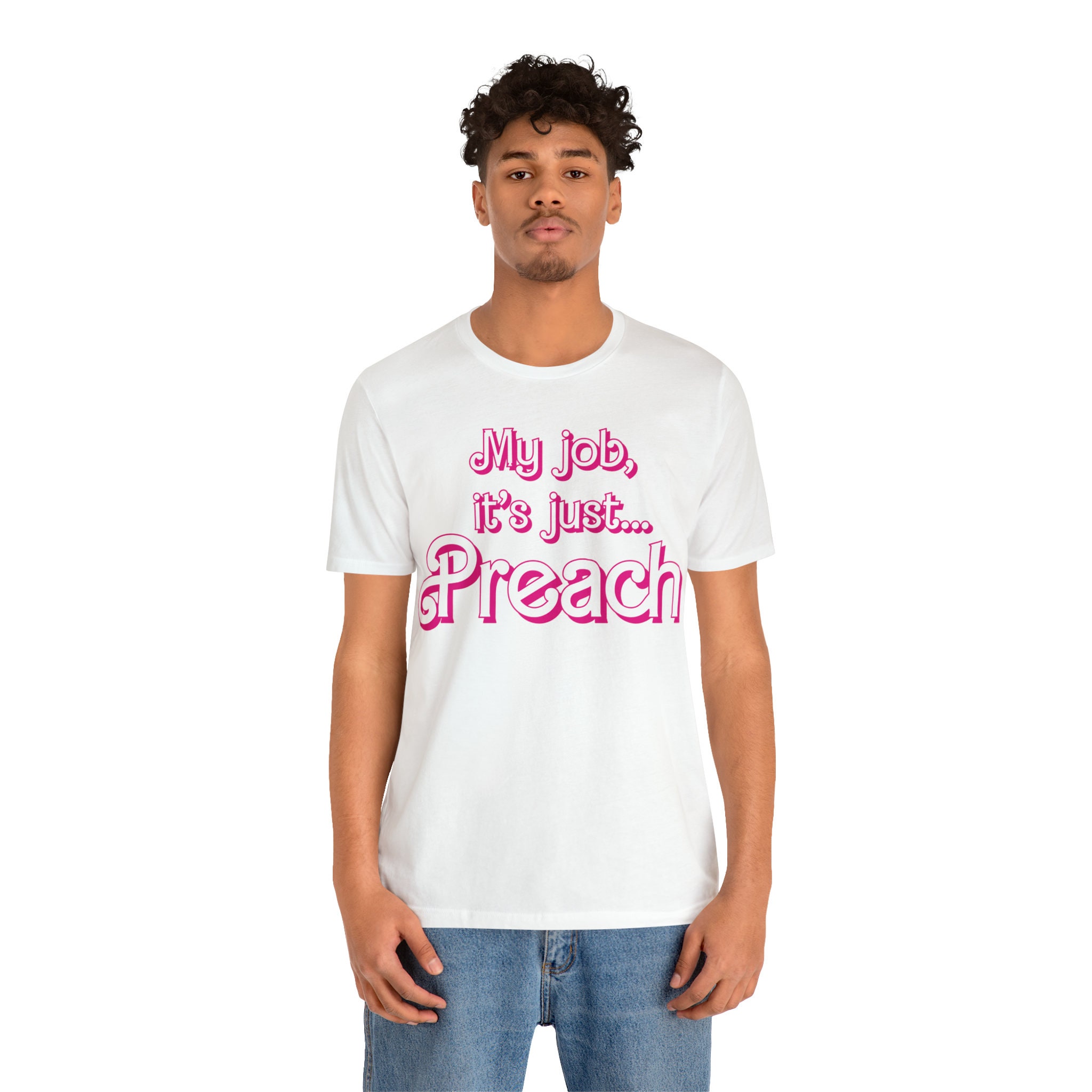 My Job It s Just Preach T shirt unisex Etsy