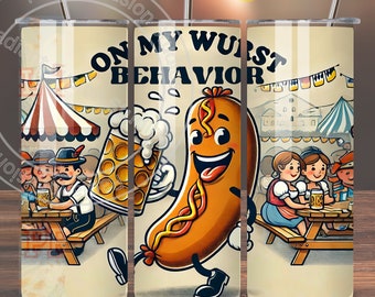 Wurst Behavior Tumbler Wrap PNG: October Beer Festival (Digital Download)