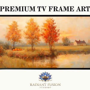 May include: A rectangular digital display framed in black, labeled PREMIUM TV FRAME ART, showing an oil painting of an autumn landscape with orange trees, pumpkins, a pond, and a house. Below is a blue lotus logo and text RADIANT FUSION STUDIOS.