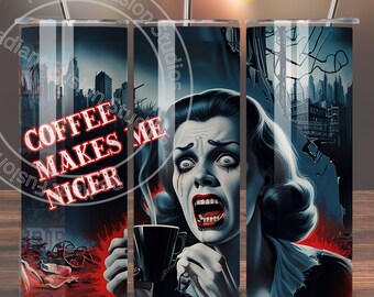 Vaso de terror "El café me hace más agradable" PNG (Descarga digital)