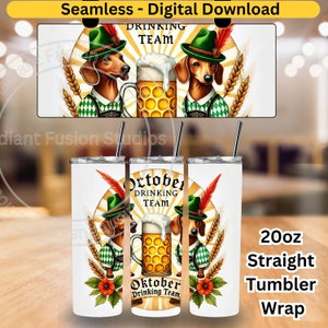 May include: A 20oz straight tumbler wrap featuring two dachshund dogs wearing traditional German Oktoberfest attire, holding a stein of beer. The design includes the text "Oktober Drinking Team" and a background of wheat stalks and autumn leaves.