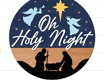 Oh Holy Night Nativity Sign Door Hanger SVG, Christmas Door Hanger SVG, Laser Cut Door Hanger SVG, Christmas Door Signs, Christmas Decor