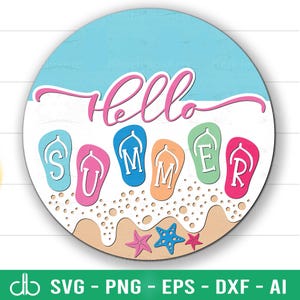 Hello Summer Door Hanger SVG, Hello Summer Flip Flop SVG, Summer Welcome Sign SVG, Round Door Hanger, Summer Decor, Summer Sign, Round Sign