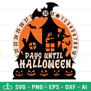 Days Until Halloween SVG, Halloween Countdown SVG, Countdown to Halloween Calendar SVG, Halloween Bat Witch Pumpkin Haunted House Calendar