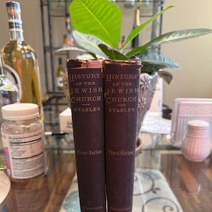 The History of the Jewish Church | Series One & Three | Arthur Penrhyn Stanley | History Books| Released 1863 and 1876| First Edition |