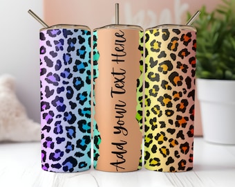 Agregue su texto aquí Sublimación de vaso recto personalizada Leopard Glam de 20 oz, envoltura de vaso de leopardo arcoíris, diseño de vaso personalizado