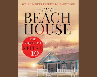 The Beach House: Some Secrets Return To Haunt You. (The Shona Jackson Series Book 3)