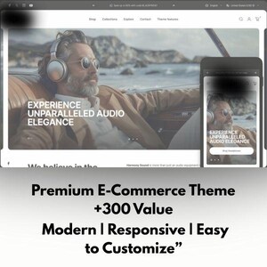 Könnte beinhalten: Eine Website und ein Mobiltelefon zeigen einen Mann mit Kopfhörern, mit dem Text "EXPERIENCE UNPARALLELED AUDIO ELEGANCE." Darunter steht der Text "Premium E-Commerce Theme +300 Value Modern | Responsive | Easy to Customize."