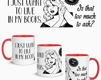 Live in My Books Bookish Mug | Funny Reader Mug, Bookish Mug For Her, Book Lover Mug, Book Gift, Romance Reader Mug with Color Inside