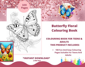 100 Floral Butterfly Coloring Book, Printable Flower Butterflies Coloring Pages, Grayscale Coloring Book for Adults & Kid, Fantasy Coloring