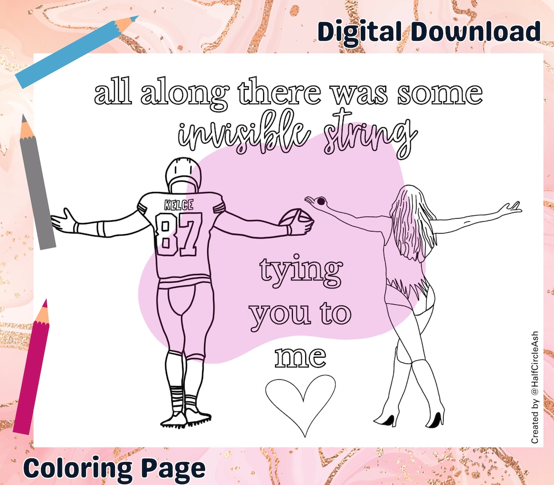 Taylor and Travis Coloring Page Kelce and Swift Fan Invisible String