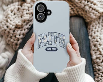 Faith Over Fear Christian Phone Case, Cute Blue Floral Religious Gift, Bible Verse iPhone 16 15 14 13 12 11, Samsung S24 S23 Google Pixel