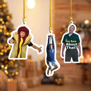 Tim Robinson Zipline-Verzierung, ich denke, Sie sollten gehen, ITYSL, doppelseitige Acryl-Weihnachtsverzierung, ich denke, Sie sollten gehen