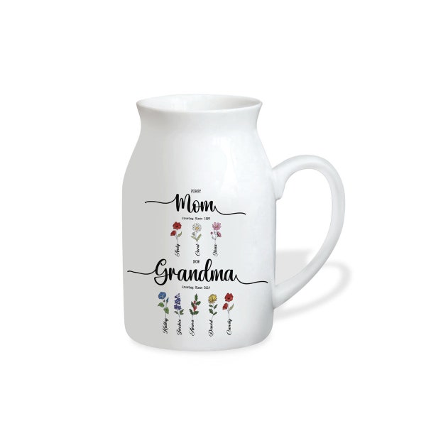 Custom Birth Month Flowers Vase - First Mom Now Grandma - Personalized Grandma's Garden Ceramic Flower Vase - Gift For Mom, Gift For Grandma