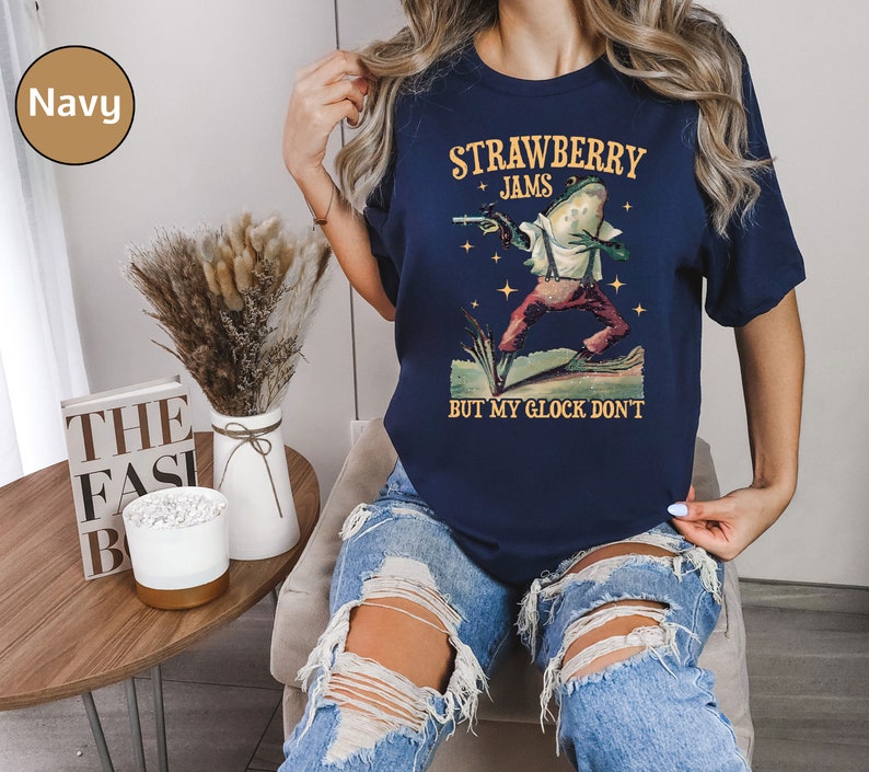Strawberry Jams but My Glock Don't T Shirt, Funny T-shirt, Meme Unisex ...