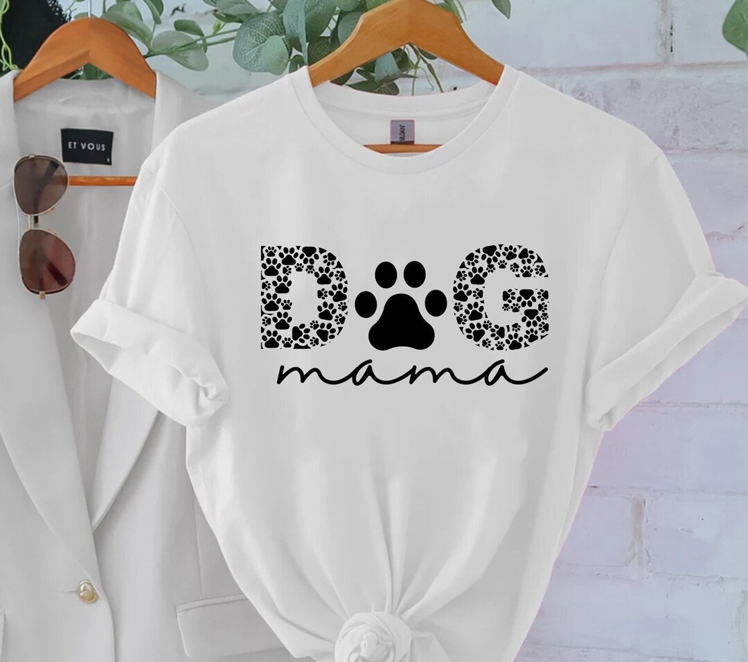 Dog Mama Svg Png Jpg, Mom Shirt Svg, Dog Lover Svg, Love Dogs Svg, Pet ...