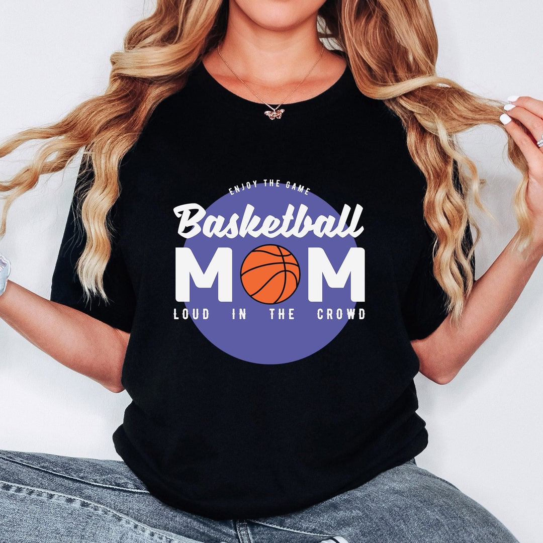 Basketball Mom Tshirt Basketball Mom Basketball Shirt Etsy
