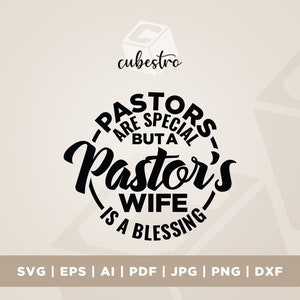 Pastors zijn speciaal, maar de vrouw van een pastor is een zegen Svg, Cricut, Png, Svg, Pastor's vrouw Quote Svg, sublimatie, gesneden bestand, opstrijkbare