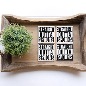 Straight Outta Spoons Coasters, Autism Coasters, ADHD Coasters, Neurodiversity, Disability Coasters, Autism Awareness, Actually Autistic