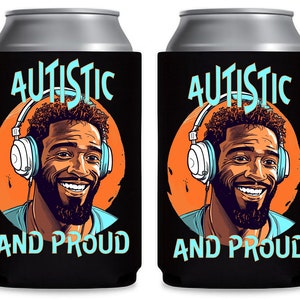 Autistic & Proud Can Cooler- Blue Man Design, Autism Cozie, Autism Awareness, Neurodiversity Cooler, Autism Acceptance, Actually Autistic