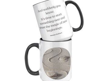 Mug Suddenly You Know Mug, new chapter mug, new beginnings mug, zen path mug, spiritual clarity, motivation mug, support mug, inspirational