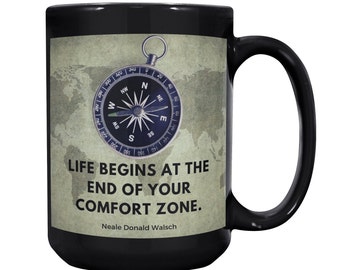 Mug Life Begins at the End of Your Comfort Zone Mug (v2), support gift, encouragement gift, motivational gift, mug for guy, masculine mug, j