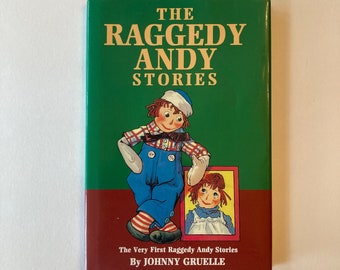 1996 reprint The Raggedy Andy Stories by Johnny Gruelle, hardcover with dust jacket, vintage Raggedy Ann and Andy book